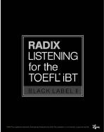 RADIX LISTENING FOR THE TOEFL iBT BLACK LABELⅡ - 교재